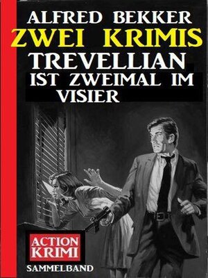 cover image of Trevellian ist zweimal im Visier
